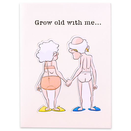 Grow Old
