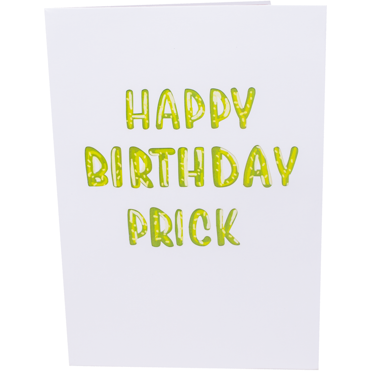 Happy Birthday Prick