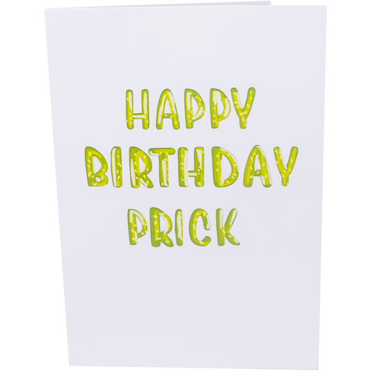 Happy Birthday Prick