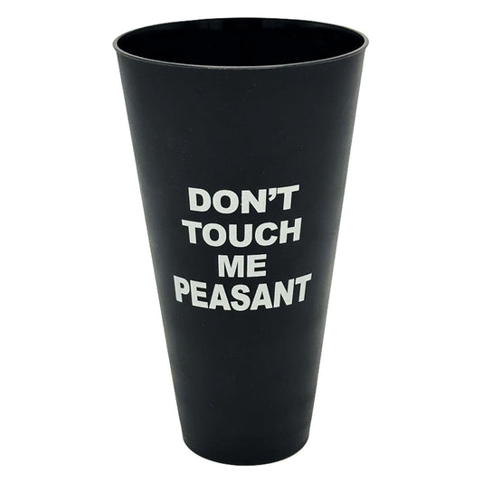 Don't Touch Me Peasant Jumbo Cup - 42oz - Smoke N’ Poke