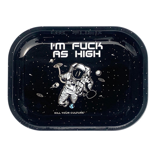 Kill Your Culture Rolling Tray - 7"x5.5" / Fuck As High - Smoke N’ Poke