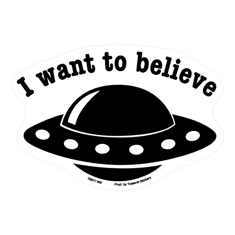 I Want to Believe Sticker - 5" x 3.5" - Smoke N’ Poke