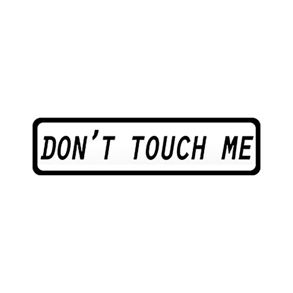 Don't Touch Me Sticker - Smoke N’ Poke