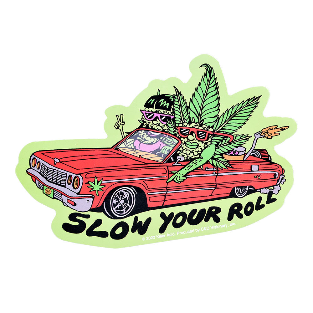 Killer Acid Die Cut Vinyl Sticker - Slow Your Roll / 5.5" x 4.25" - Smoke N’ Poke